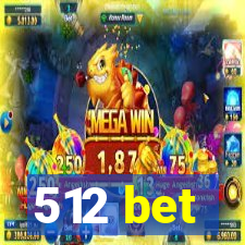 512 bet